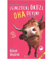 İçinizdeki Öküze Oha Deyin!