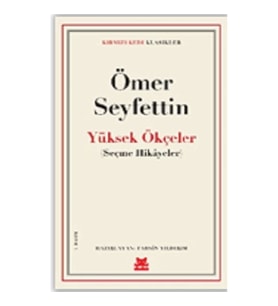 Yüksek Ökçeler - Seçme Hikayeler