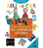 Aslı ve Can ile Görsel Okumalarla İlk Alıştırma Kitabım - Mavi (4-6 yaş)