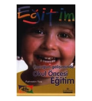 Çocuğun Gelişiminde Okul Öncesi Eğitim