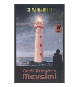 Geçti Rüzgarın Mevsimi