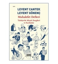 Muhalefet Defteri: Türkiye'de Mizah Dergileri ve Karikatür