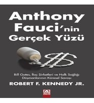 Anthony Faucı’nin Gerçek Yüzü