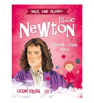 Nasıl Dahi Oldum? - Isaac Newton - Modern Fiziğin Babası