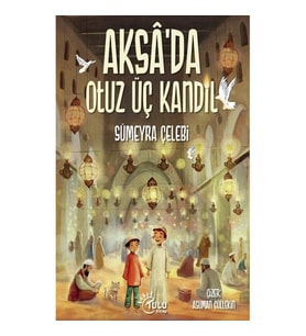 Aksa’da 33 Kandil