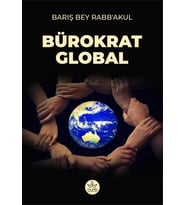 Bürokrat Global / Barış Bey Rabb’akul