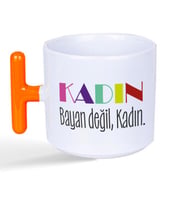 Kadın Bayan Değil Baskılı Kadınlar Günü Turuncu Kulplu T Kupa