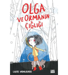 Olga ve Ormanın Çığlığı