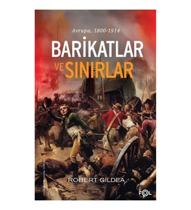 Barikatlar ve Sınırlar –Avrupa, 1800-1914
