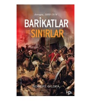 Barikatlar ve Sınırlar –Avrupa, 1800-1914