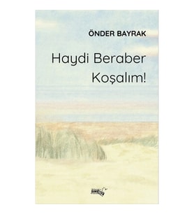 Haydi Beraber Koşalım!