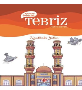 Kardeş Şehirler Tebriz