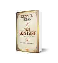Kenzü'l İrfan - 1001 Hadis-i Şerif Tercüme ve İzahı - M. Es'ad Erbili - Çelik Y