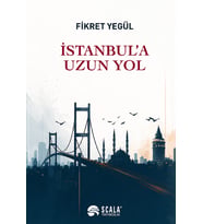 İstanbul’a Uzun Yol