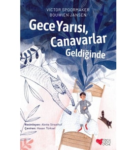 Gece Yarısı, Canavarlar Geldiğinde