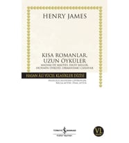 Kısa Romanlar, Uzun Öyküler - Hasan Ali Yücel Klasikleri