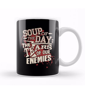 Soup Of The Day The Tears of Our Enemies Kupa Bardak Porselen