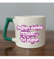 Dağları Delme Ferhat Evi Süpür Baskılı Kadınlar Günü Yeşil Kulplu D Kupa