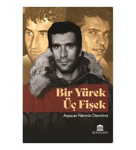 Bir Yürek Üç Fişek