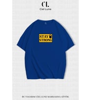 Unisex Kadın Erkek Stay Strong Baskılı Özel Tasarım Oversize T-shirt (Mavi)