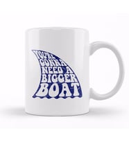 Jaws Inspired Bigger Boat Quote Kupa Bardak Porselen