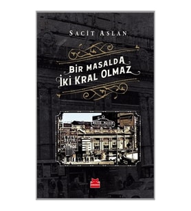 Bir Masalda İki Kral Olmaz
