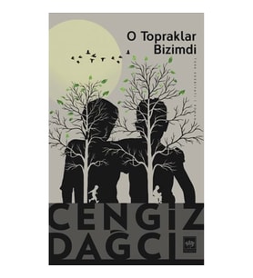 O Topraklar Bizimdi