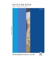 Küçük Bir Ölüm Muhammed Hasan Alvân