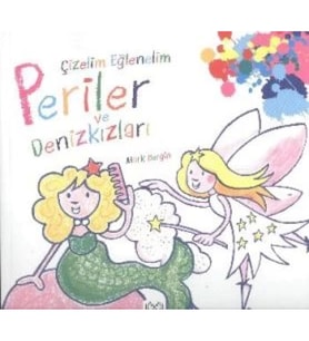 Çizelim Eğlenelim - Periler ve Denizkızları