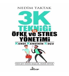 3K Tekniği İle Öfke ve Stres Yönetimi