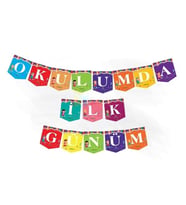 Okulda İlk Günüm Yazılı Banner 200 cm