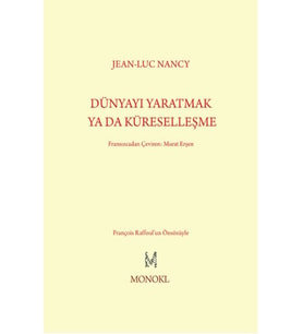 Dünyayı Yaratmak Ya Da Küreselleşme