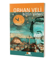 Orhan Veli – Bütün Şiirler - Orhan Veli Kanık