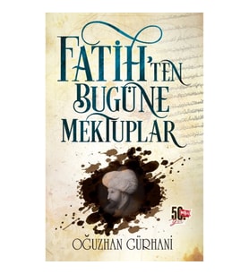 Fatih'ten Bugüne Mektuplar
