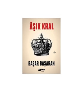 Aşık Kral Başar Başaran Doğan Kitap