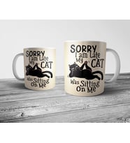 Pixxa Sorry I'm Late Kedi Cat Kupa Bardak  