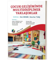 Çocuk Gelişiminde Multidisipliner Yaklaşımları 