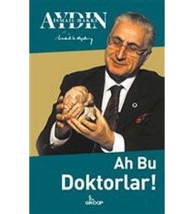 Ah Bu Doktorlar!