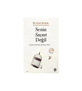 Senin Suçun Değil Beyhan Budak Sahi Kitap