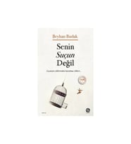 Senin Suçun Değil Beyhan Budak Sahi Kitap