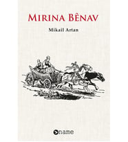 Mirina Bênav - Mikail Artan (Renksiz)