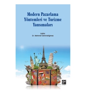 Modern Pazarlama Yöntemleri ve Turizme Yansımaları