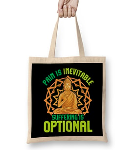 Pain Is Inevitable Suffering Is Optional Meditate Bez Çanta Uzun Saplı