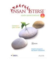 AZMİN ZAFERİ ÖYKÜLERİ-1: İNSAN İSTERSE (ÇARESİZSEN ÇARE SENSİN)