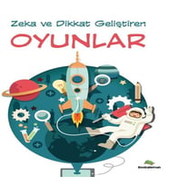 Zeka Ve Dikkat Geliştiren Oyunlar