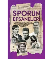 Sporun Efsaneleri - Dünyaya Yön Verenler
