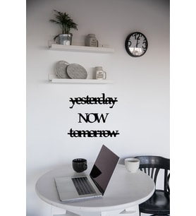 Yesterday Now Tomorrow Yazısı Ahşap Tablo Duvar Oda Ev Aksesuar 50x40cm