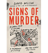 Signs Of Murder: A Small Town In Scotland, A Miscarriage Of Justice And The Search For The Truth