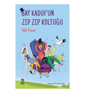 Bay Kaduf’un Zıp Zıp Koltuğu