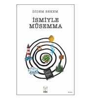 İsmiyle Müsemma